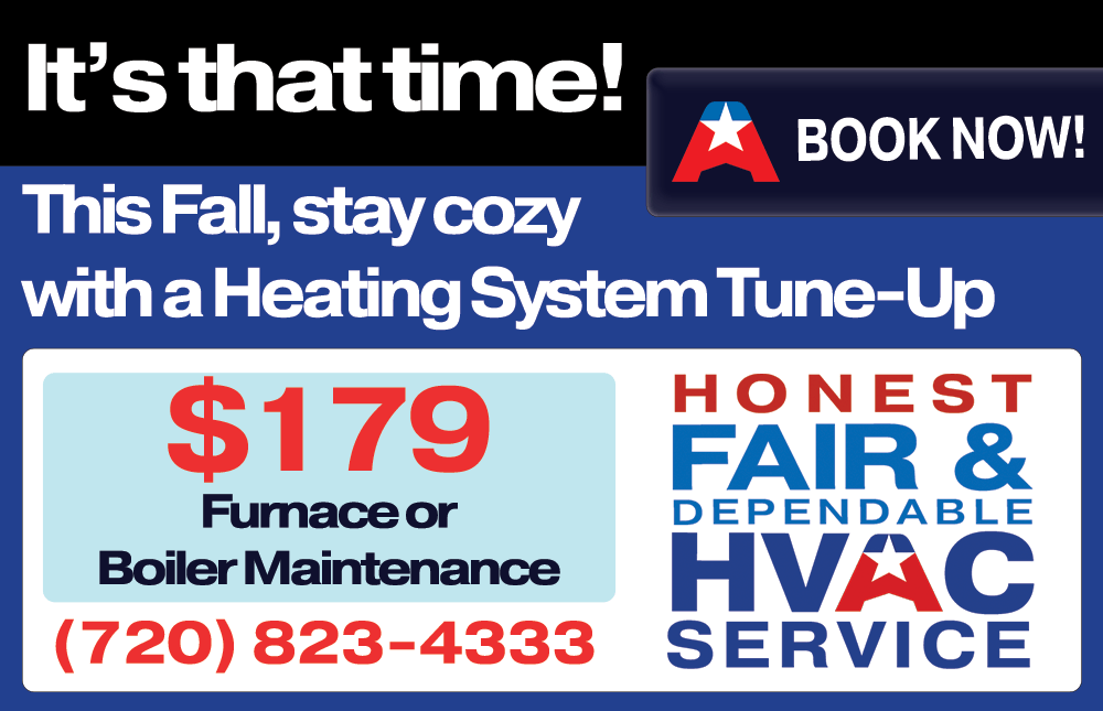 Book your Fall furnace or Boiler Tune-Up today for just $179